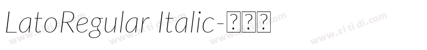 LatoRegular Italic字体转换